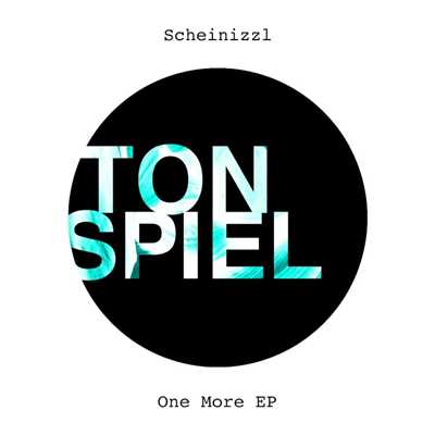 One More EP/Scheinizzl
