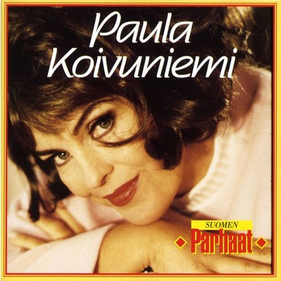 アルバム/Suomen parhaat/Paula Koivuniemi