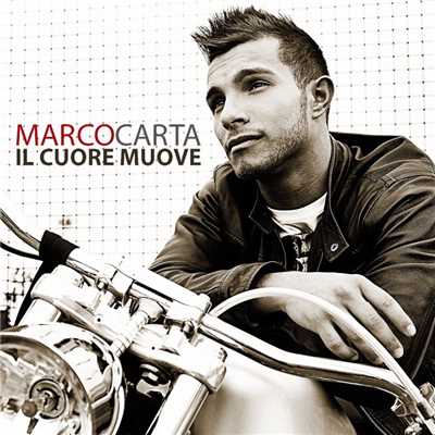 アルバム/Il cuore muove/Marco Carta