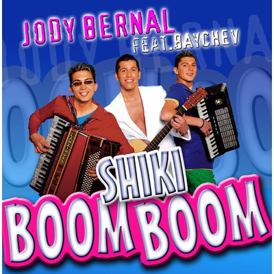Shiki Boom Boom (feat. Baychev)/Jody Bernal