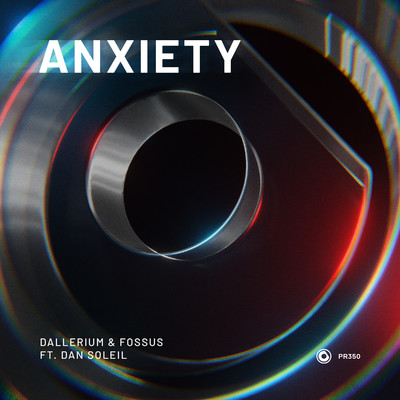 シングル/Anxiety (Extended Mix)/Dallerium & Fossus ft. Dan Soleil