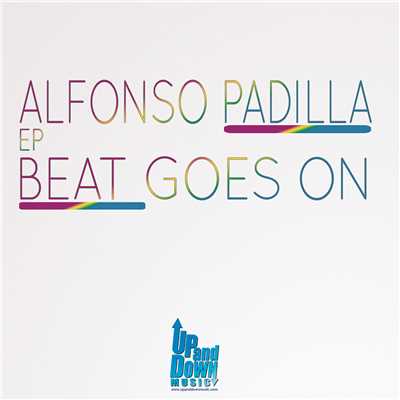 Beat Goes On/Alfonso Padilla
