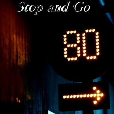 Stop and Go/ヨモギ