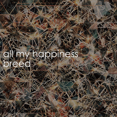 アルバム/all my happiness/breed