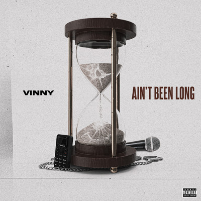 シングル/Ain't Been Long (Explicit)/Vinny