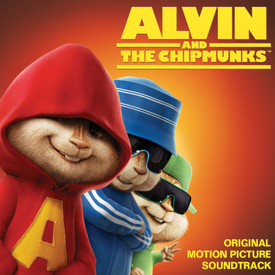 シングル/Alvin！！！ ／ You'll Never Take Us Alive (From ”Alvin & The Chipmunks”／Score)/クリストファー・レナーツ