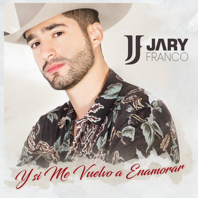 シングル/Y Si Me Vuelvo A Enamorar/Jary Franco