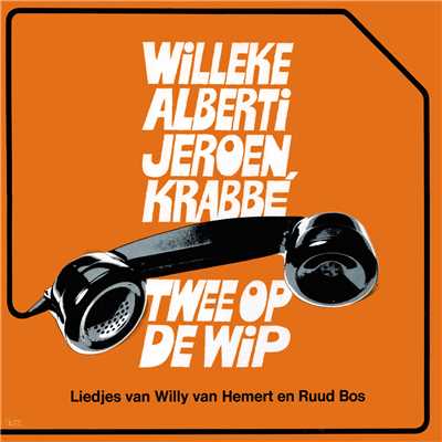 Twee Op De Wip/Willeke Alberti／Jeroen Krabbe
