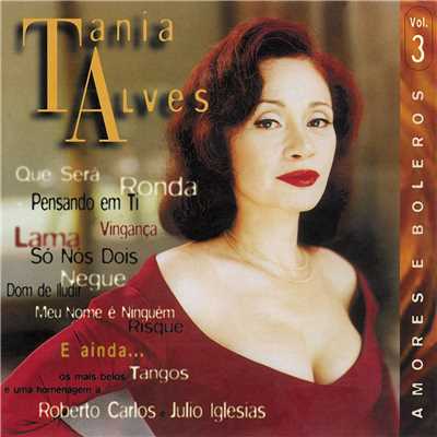 Amores E Boleros (Vol. 3)/Tania Alves