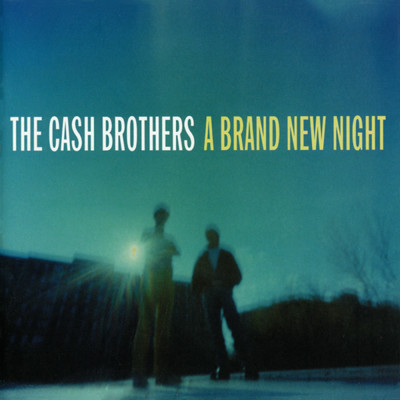 シングル/Into A Brand New Night/The Cash Brothers