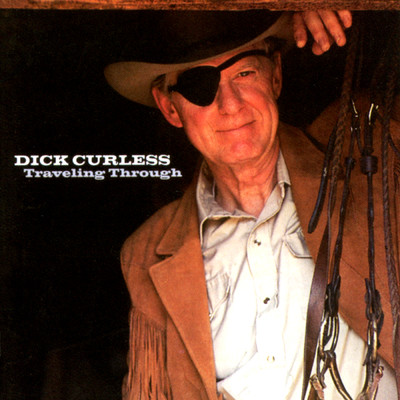 アルバム/Traveling Through/Dick Curless