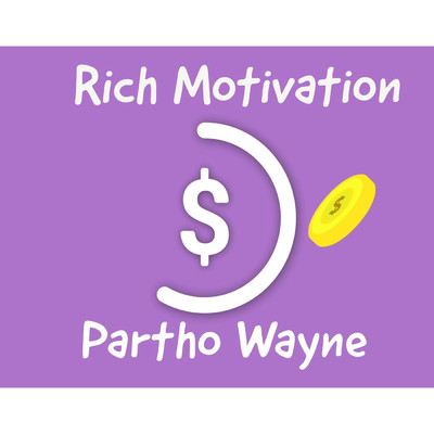シングル/Rich Motivation/Partho Wayne