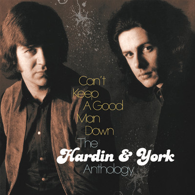 アルバム/Can't Keep A Good Man Down: The Hardin & York Anthology/Hardin & York
