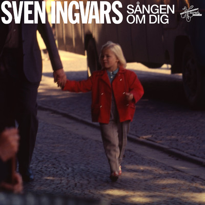 シングル/Sangen om dig/Sven-Ingvars