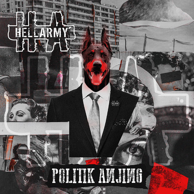 シングル/Politik Anjing/Hellarmy