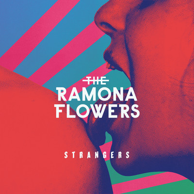 アルバム/Strangers/The Ramona Flowers