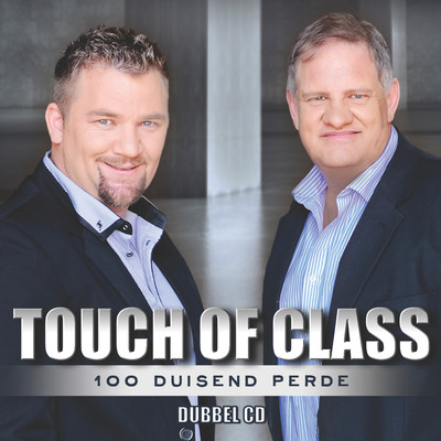 アルバム/100 Duisend Perde/Touch of Class