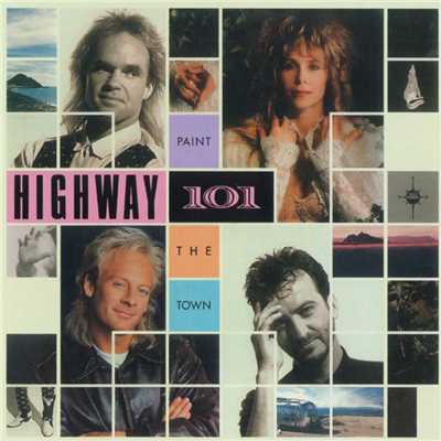Who's Lonely Now/Highway 101