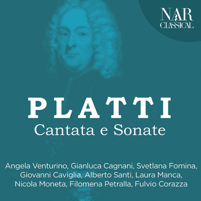 Giovanni Benedetto Platti: Cantata e Sonate/Various Artists
