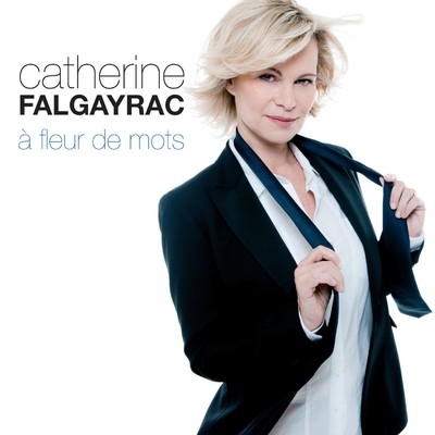 アルバム/A Fleur De Mots/Catherine Falgayrac