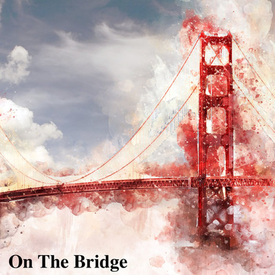 シングル/On The Bridge/三宅章仁