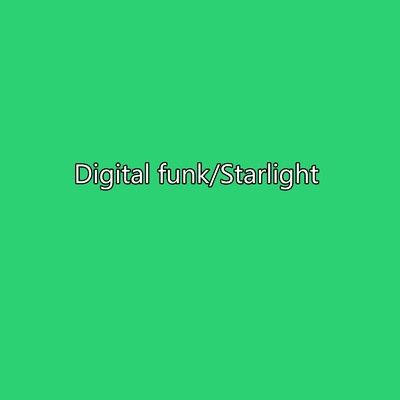 Digital funk／Starlight/Yuuki Nagatani
