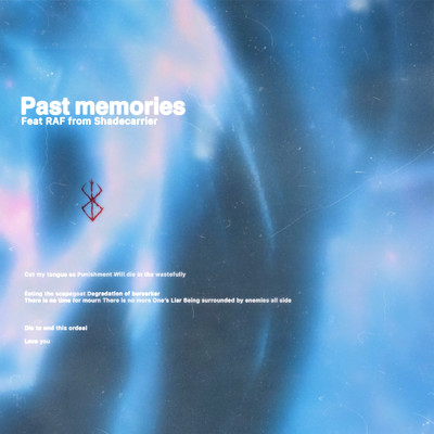 Past memories (feat. RAF)/Invert Hourglass