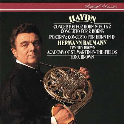 Haydn & Pokorny: Horn Concertos/ヘルマン・バウマン／アカデミー・オブ・セント・マーティン・イン・ザ・フィールズ／アイオナ・ブラウン