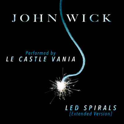 シングル/LED Spirals (Extended Version)/Le Castle Vania