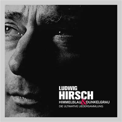 Boo-gie Woogie/Ludwig Hirsch