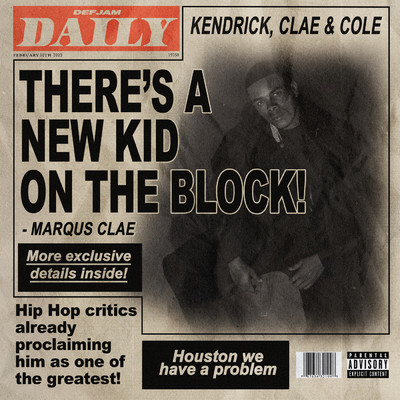 Kendrick, Clae & Cole (Explicit)/Marqus Clae