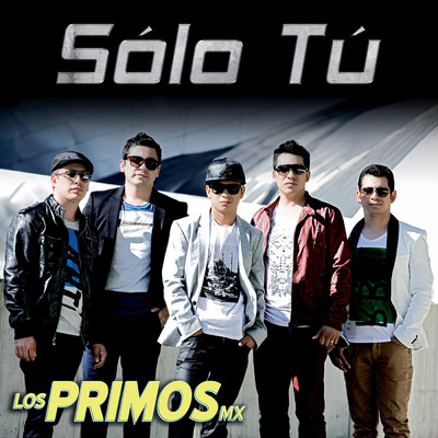 シングル/Solo Tu/Los Primos MX