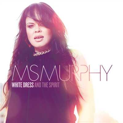 White Dress And The Spirit (EP)/Ms Murphy