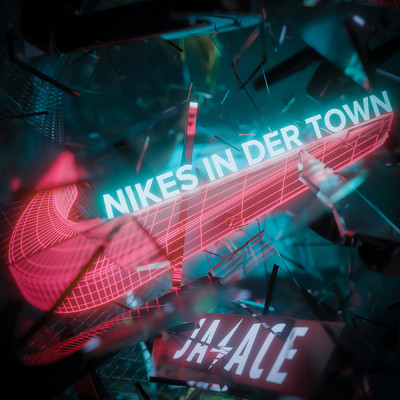 NIKES IN DER TOWN (Explicit)/Jalace