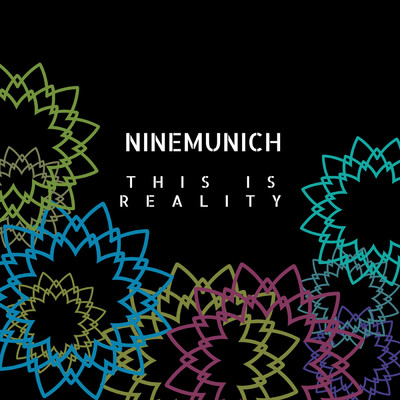 This Is Reality/NineMunich