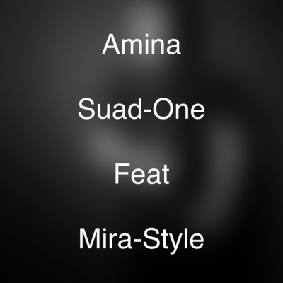 Amina (feat. Mira-Style)/Suad-One