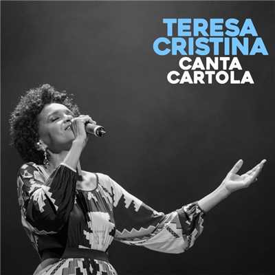 O Mundo E Um Moinho/Teresa Cristina