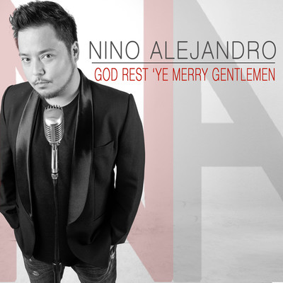 God Rest 'Ye Merry Gentlemen/Nino Alejandro