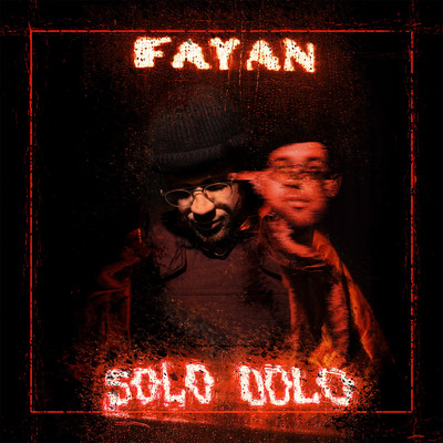 Solo Dolo - EP/Fayan