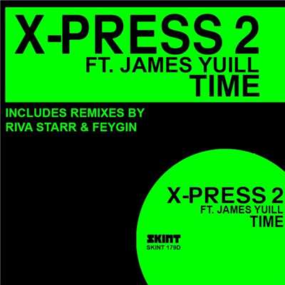 シングル/Time (feat. James Yuill) [Stefano Noferini Remix]/X-Press 2