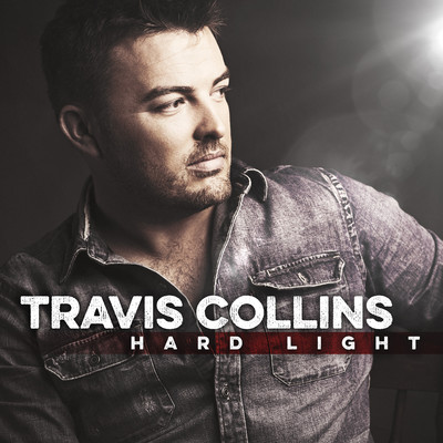 Hard Light/Travis Collins