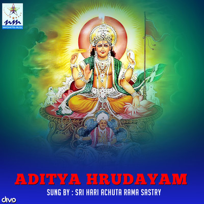 アルバム/Aditya Hrudayam/Sri Hari Achuta Rama Sastry