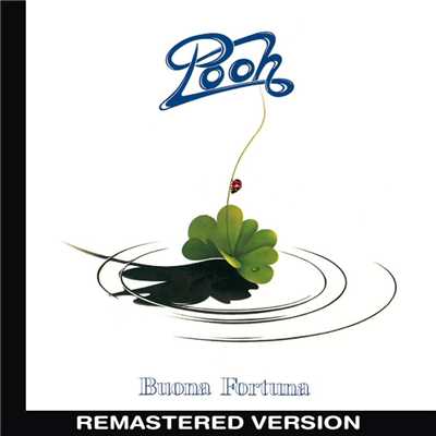 アルバム/Buona fortuna (Remastered Version)/Pooh