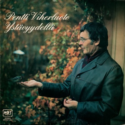 アルバム/Ystavyydella/Pentti Viherluoto