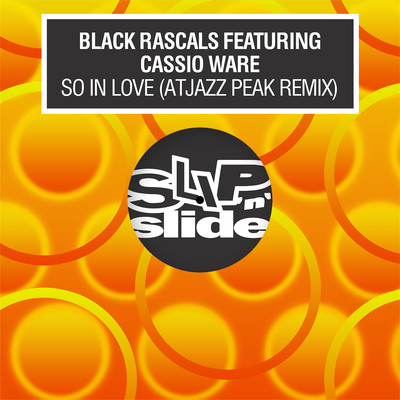 アルバム/So In Love (feat. Cassio Ware) [Atjazz Peak Remix]/Black Rascals