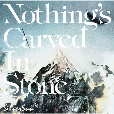Advance Forward/Nothing's Carved In Stone