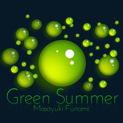 アルバム/Green Summer/Masayuki Funami