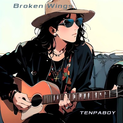 シングル/Broken Wings/TENPABOY