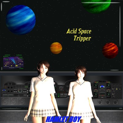 Acid Space Tripper/HAMLET BOY