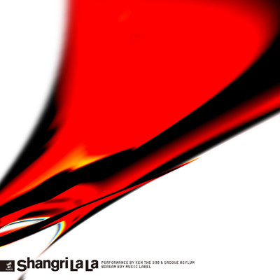 Shangri La La (feat. GROOVE ASYLUM)/KEN THE 390